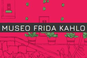 Frida Khalo museum places to visit in mexico city