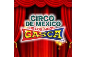 Circo Hermanos Gasca mexico
